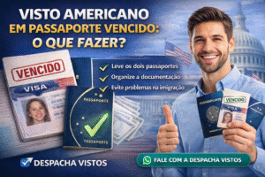 Visto americano em passaporte vencido