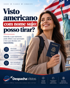 quem-tem-o-nome-sujo-pode-tirar-visto-americano